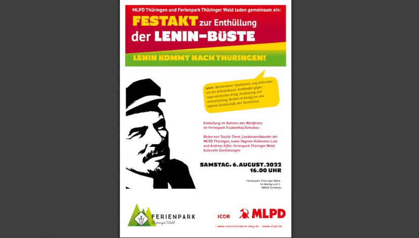 Auf zur Enthüllung der Lenin-Büste und zum Waldfest nach Truckenthal!