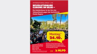 Revolutionäre Gärung im Iran – Die Arbeiterklasse ist das Herz des Volksaufstands gegen das faschistische Mullah-Regime