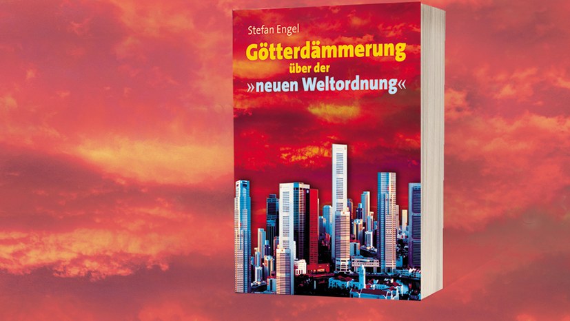 „Götterdämmerung über der ‚neuen Weltordnung‘“