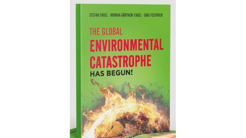 Jetzt auch auf Englisch erschienen - „The Global Environmental Catastrophe Has Begun!“