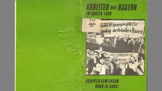 "Arbeiter und Bauern im ganzen Land - kämpfen gemeinsam Hand in Hand"