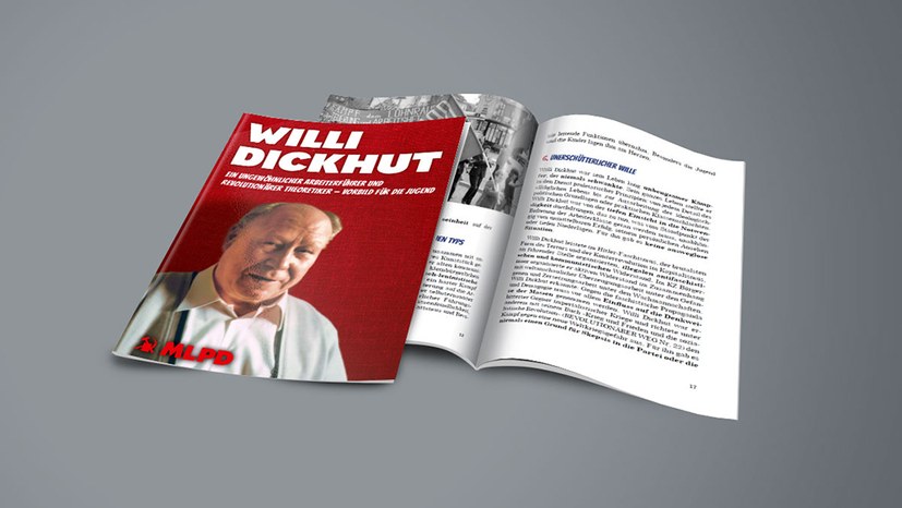 Buchtipp zum 120. Geburtstag von Willi Dickhut: Die Broschüre von Gabi Fechtner
