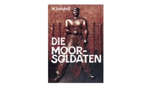 „Die Moorsoldaten“ von Wolfgang Langhoff