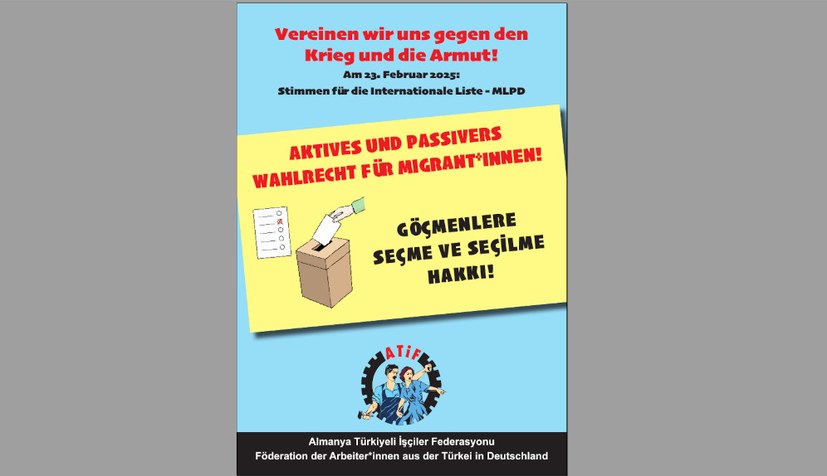 ATIF: Vereinen wir uns gegen Krieg und Armut! Am 23. Februar Stimmen für die Internationalistische Liste / MLPD