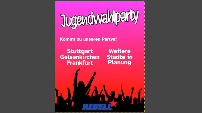 Ein Highlight zum Wahlkampfabschluss: Jugendwahlpartys des REBELL