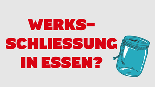 Verallia will Werk in Essen schließen!
