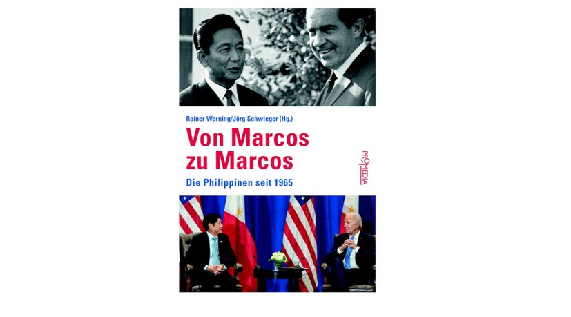 Werning / Schwieger: "VON MARCOS ZU MARCOS – Die Philippinen seit 1965"