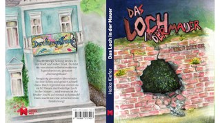 „Das Loch in der Mauer“