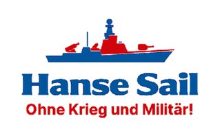 Hanse Sail ohne Krieg und Militär!