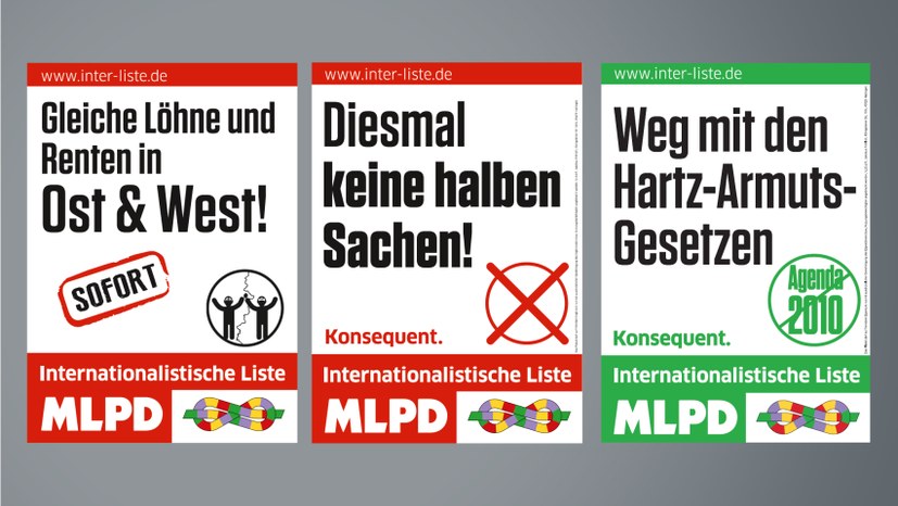 Wahlplakate der Internationalistischen Liste/MLPD zur Bundestagswahl