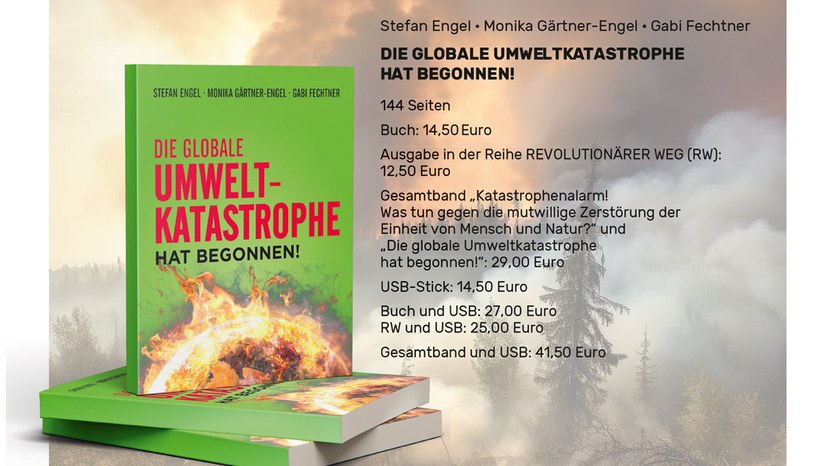 Die globale Umweltkatastrophe hat begonnen!