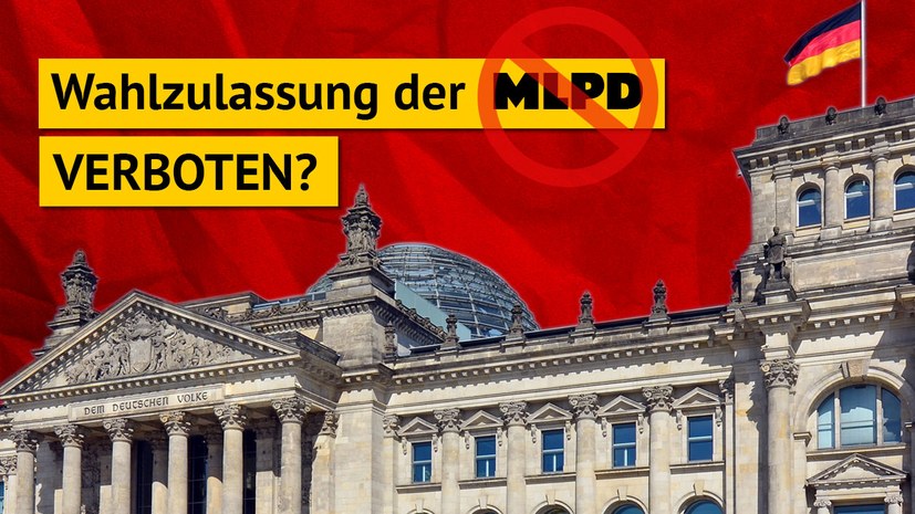 Bundeswahlausschuss will Wahlzulassung der MLPD verbieten