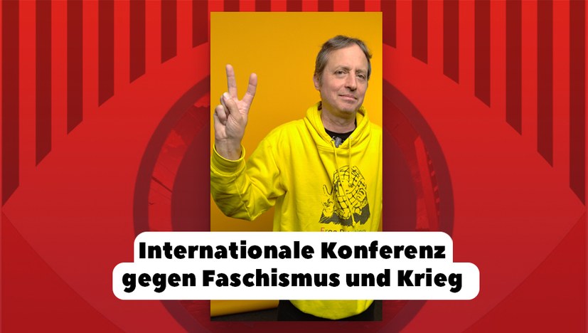 Internationale Konferenz gegen Faschismus und Krieg
