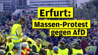 Erfurt steht auf: Zehntausende protestieren gegen die faschistische AfD