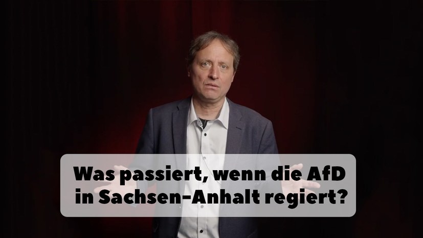 Was passiert, wenn die AfD in Sachsen-Anhalt regiert?