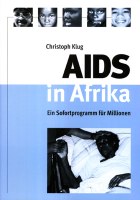 AIDS in Afrika - Ein Sofortprogramm für Millionen