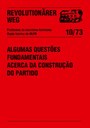 Algumas questões fundamentais acerca da construção do partido