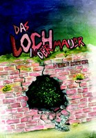 Cover_Das Loch der Mauer