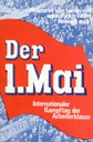 Der 1. Mai (kleines Geschichtsbuch der Arbeiterbewegung)