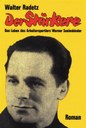 Der Stärkere - Das Leben des Arbeitersportlers Werner Seelenbinder
