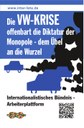 Die VW-Krise offenbart die Diktatur der Monopole - dem Übel an die Wurzel