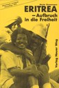 Eritrea - Aufbruch in die Freiheit