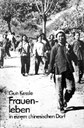 Frauenleben in einem chinesischen Dorf