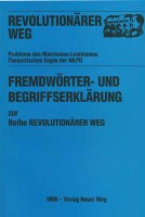 Fremdwörter- & Begriffserklärung zur Reihe Revolutionärer Weg