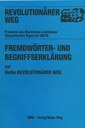 Fremdwörter- & Begriffserklärung zur Reihe Revolutionärer Weg