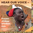 Hear our Voice - Frauen Afrikas erheben sich