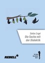Ich habe Durchblick 2: Die Sache mit der Dialektik