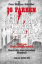 IG Farben - die (un)schuldigen Kriegsplaner