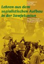 Lehren aus dem sozialistischen Aufbau in der Sowjetunion