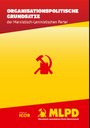 Organisationspolitische Grundsätze der Marxistisch-Leninistischen Partei