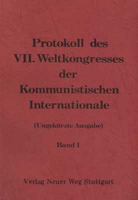 Protokolle des 7. Weltkongreß der Kommunistischen Internationale