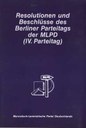 Resolutionen und Beschlüsse des IV. Parteitags der MLPD