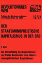 Revolutionärer Weg 16-19 - Der staatsmonopolistische Kapitalismus in der BRD