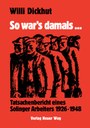 So war's damals