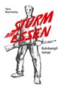 Sturm auf Essen - Ruhrkampf-Roman