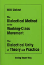 The Dialectical Method in the Working-Class Movement - The Dialectical Unity of Theory and Practice