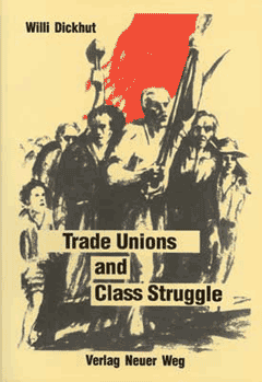 Trade Unions and Class Struggle