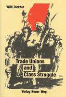 Trade Unions and Class Struggle