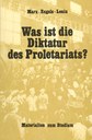 Was ist die Diktatur des Proletariats