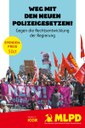 Weg mit den Polizeigesetzen! Gegen die Rechtsentwicklung der Regierung 